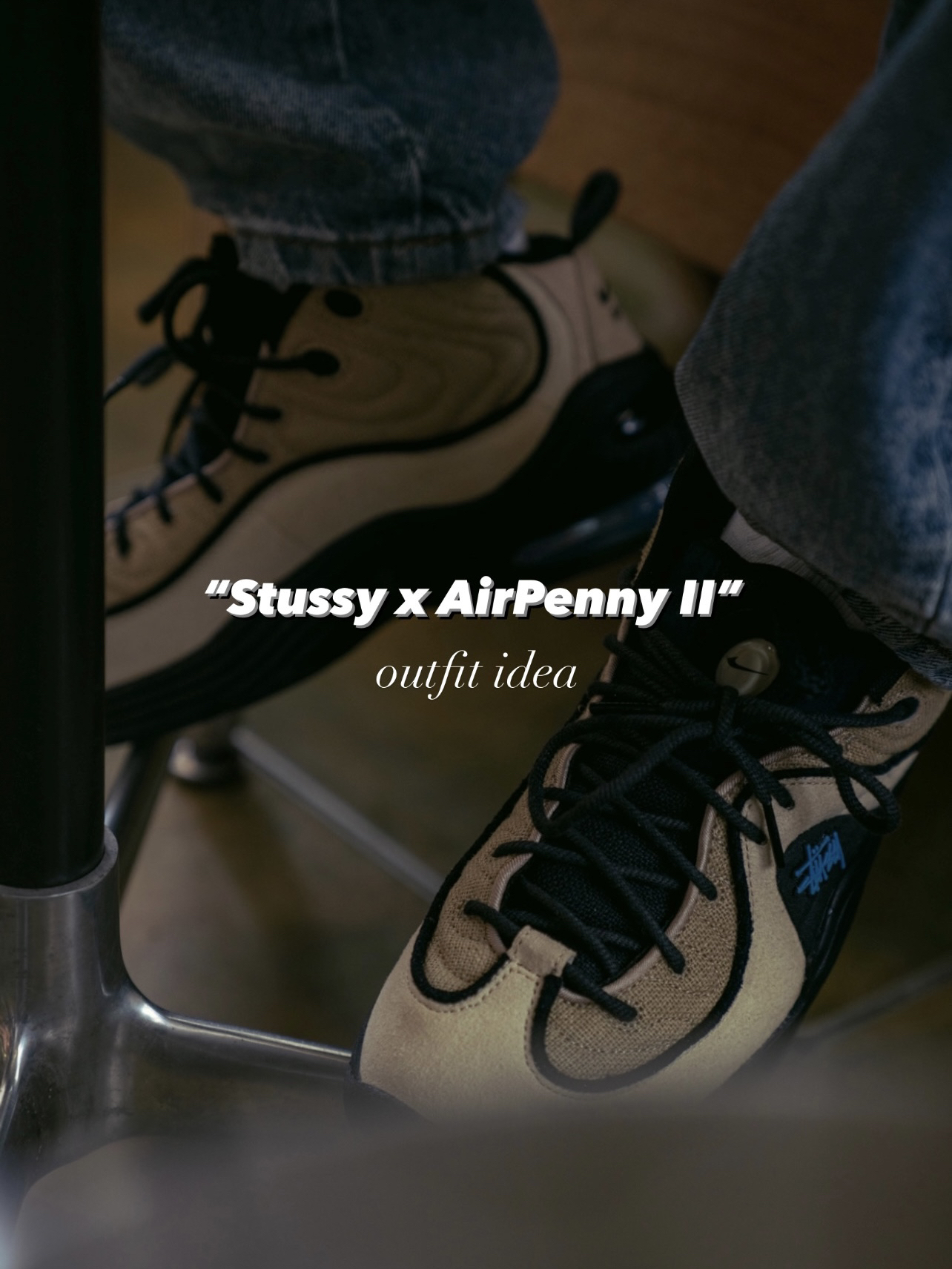 新鞋搭配🚹Stussy x AirPenny II